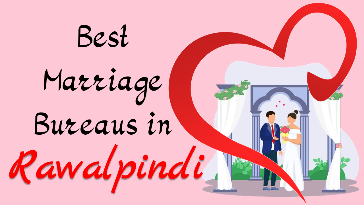 Marriage Bureaus in Rawalpindi with Contact and Information