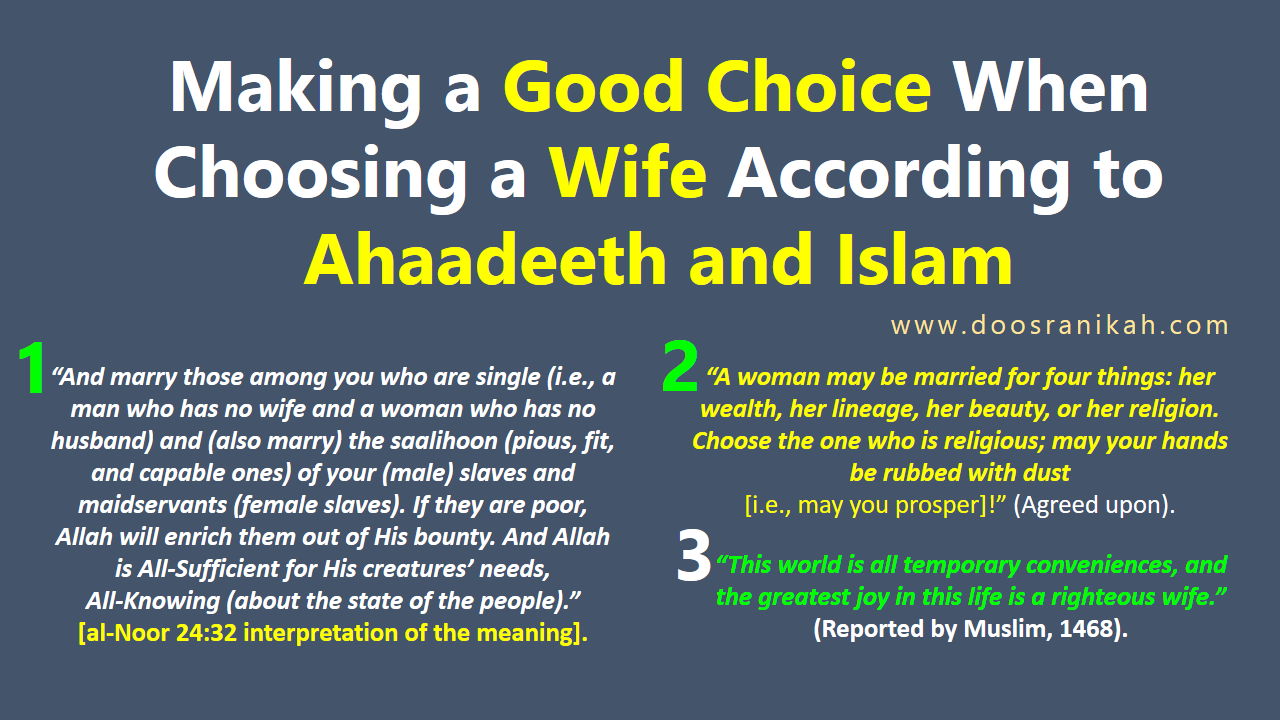 Making a Good Choice When Choosing a Wife According to Ahaadeeth